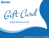 USHOP KENYA GIFT CARD